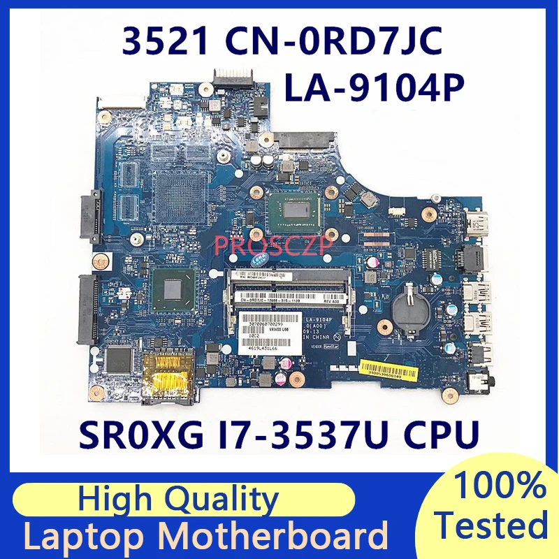 CN-0RD7JC 0RD7JC RD7JC материнская плата для ноутбука DELL 3521 5521 материнская плата с SR0XG I7-3537U CPU VAW00 LA-9104P 100% полностью протестирована ОК