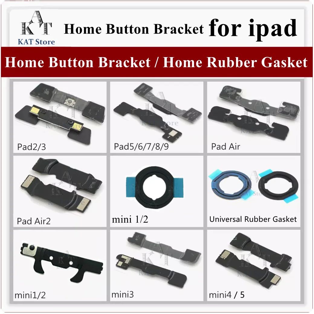 1Pcs Home Button Bracket Holder for Ipad 5th5 6 7 8 9 Gen Air 1 Mini 1 2 3 4 5 Air2 Home Button Rubber Gasket Replacement Parts