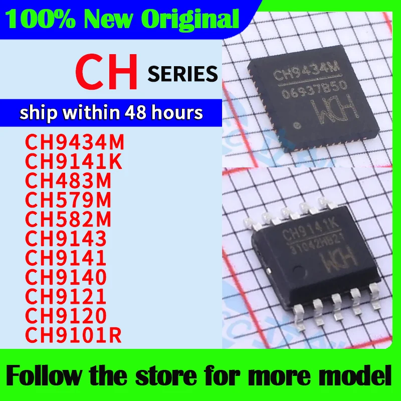 CH9434M CH9141K CH483M CH579M CH582M CH9143 CH9141 CH9140 CH9121 CH9120 CH9101R  High quality New
