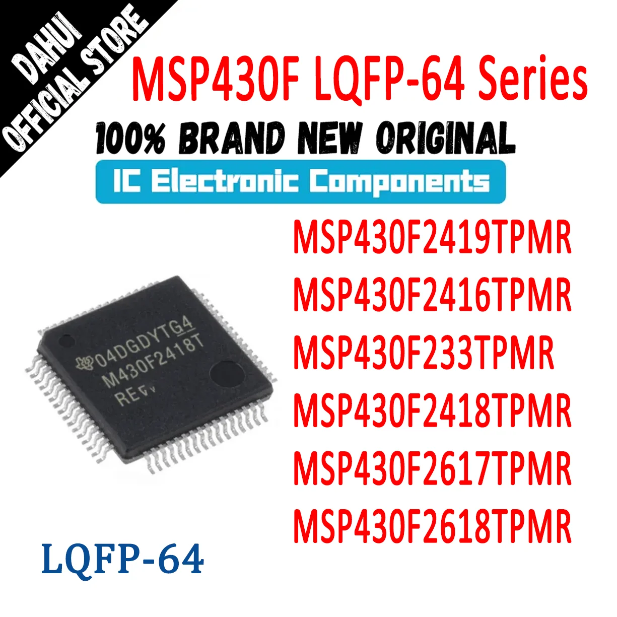 

MSP430F233TPMR MSP430F2416TPMR MSP430F2418TPMR MSP430F2419TPMR MSP430F2617TPMR MSP430F2618TPMR IC MCU Chip LQFP64