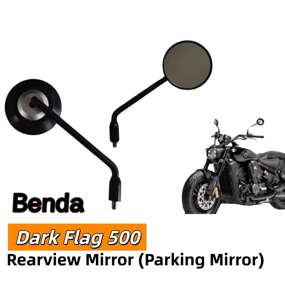 

Benda Dark Flag 500 Motorcycle Rearview Mirror V4 BD500-2A Original Reversing Mirror Parts BD Black Flag 500