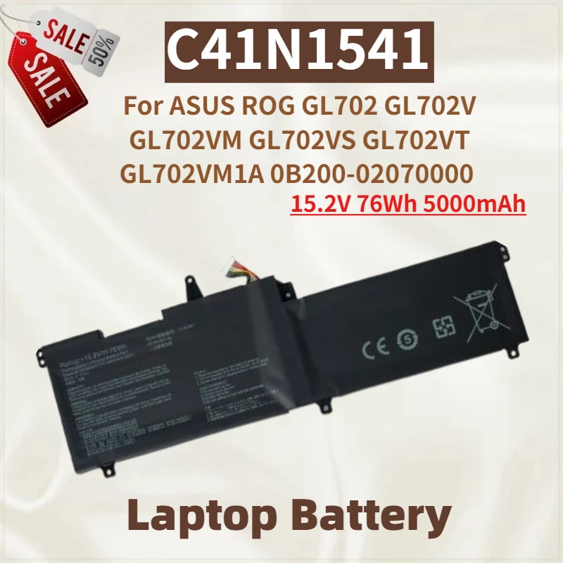 

High Quality C41N1541 Laptop Battery 15.2V 76Wh 5000mAh For ASUS ROG GL702VS GL702VT GL702 GL702V GL702VM GL702VM1A Brand New