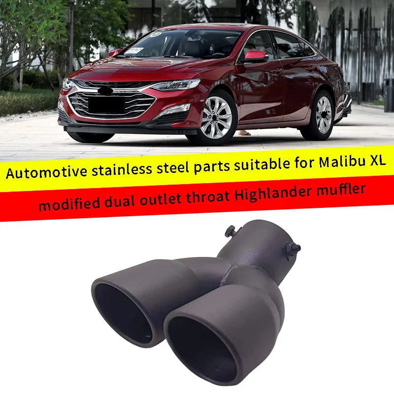 

Automotive stainless steel parts suitable for Malibu XL modified dual outlet tailpipe Highlander muffler