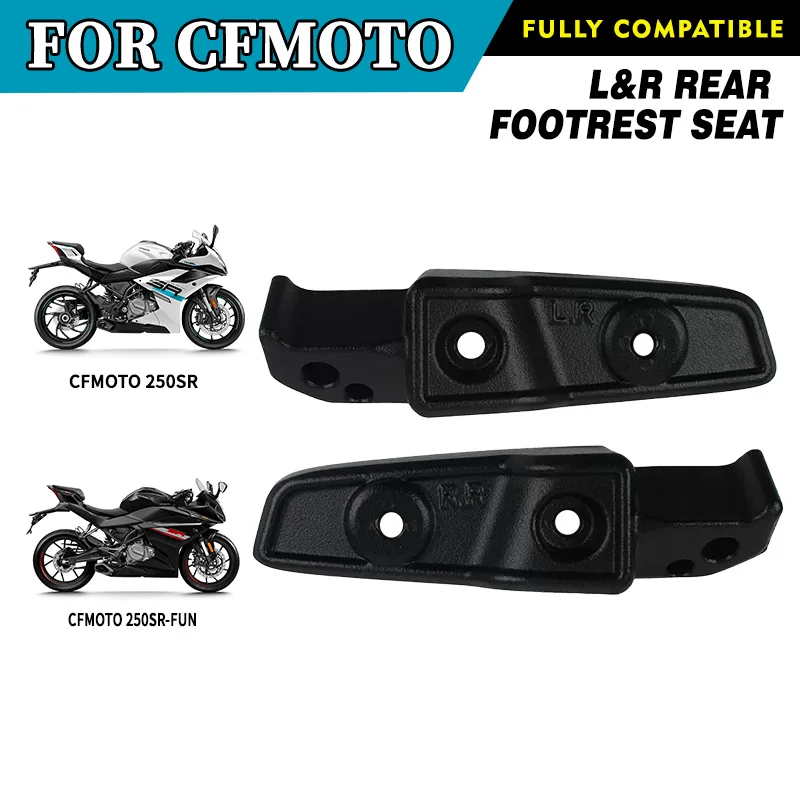 

For CFMOTO 250SR 250SR-FUN Rear Footrest Seat Pegs CF250 CF250-6 Left and Right Foot Pedal Peg Motorcycle Original Parts