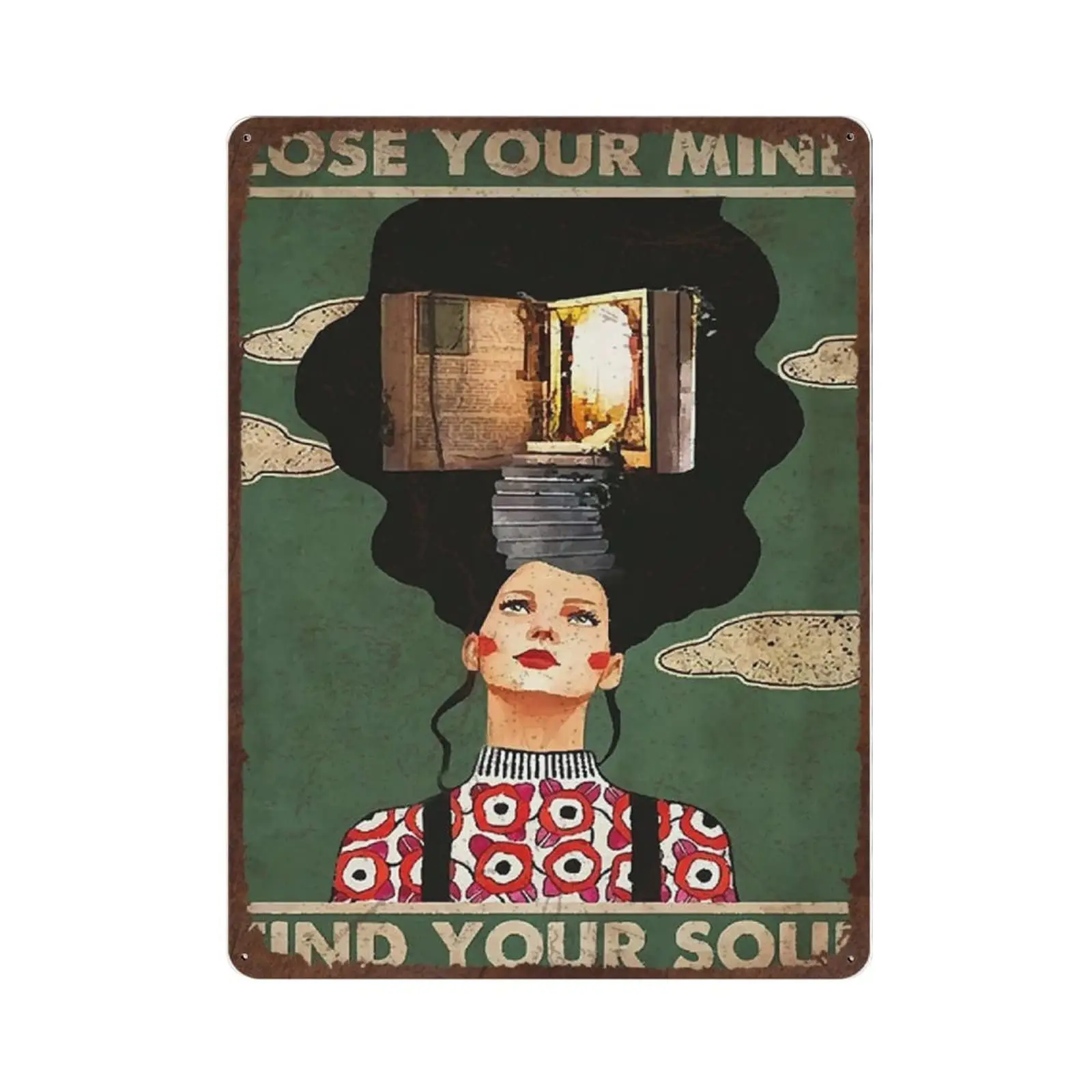 Antique Durable Thick Metal Sign,Lose Your Mind Find Your Soul Tin Sign, Hippie Girl Wall Art,Vintage Wall Decor，Novelty Signs f