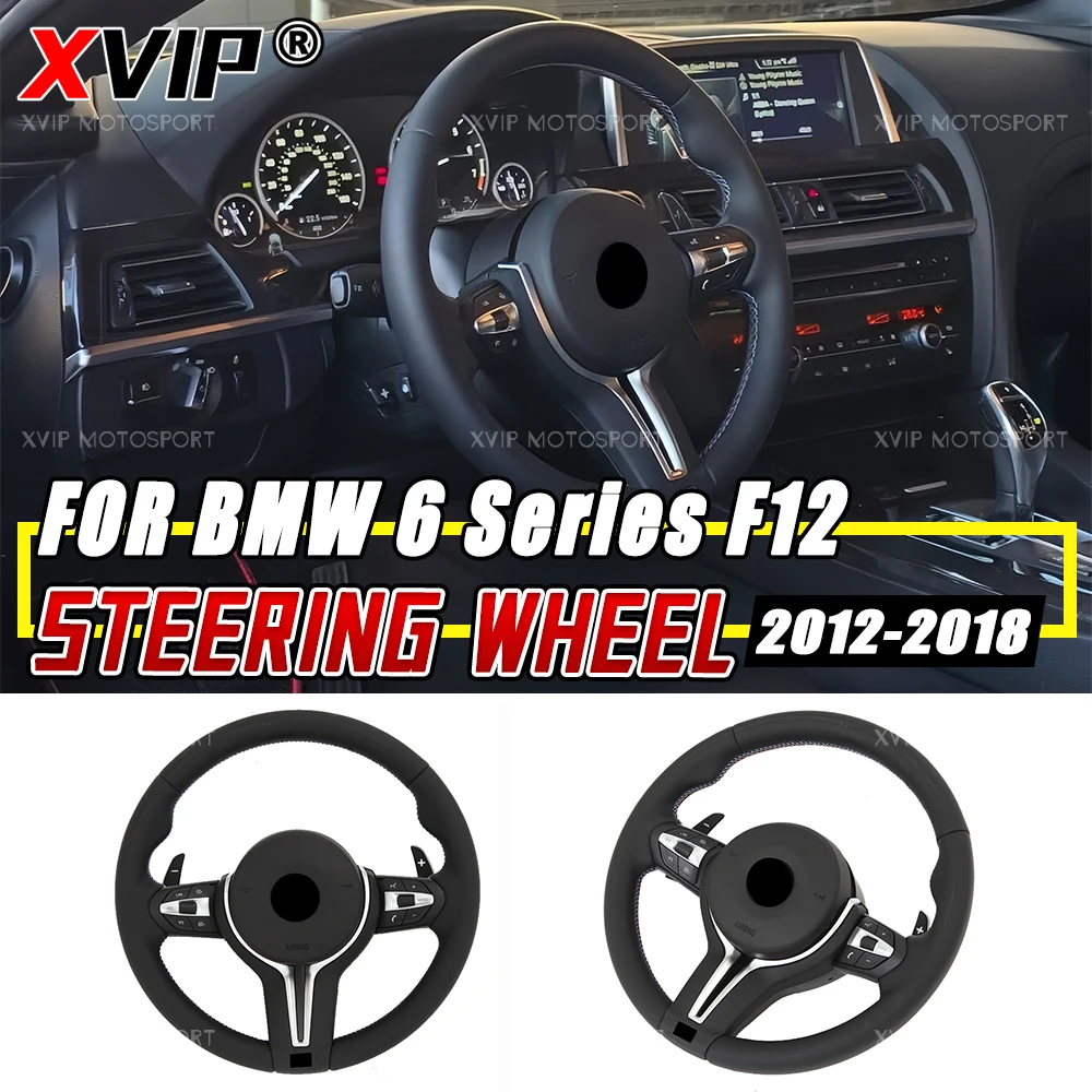 

XVIP F Series M6 Nappa Leather Steering Wheels W/Airbag For BMW 6 Series F12 12-18 F10 F11 F07 GT F06 F13 F01 F02 F03 F04 M5 F90