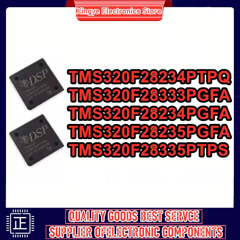 

TMS320F28234PTPQ TMS320F28234PGFA TMS320F28235PGFA TMS320F28333PGFA TMS320F28335PTPS TMS320F TMS320F TMS IC Чип MCU LQFP-176