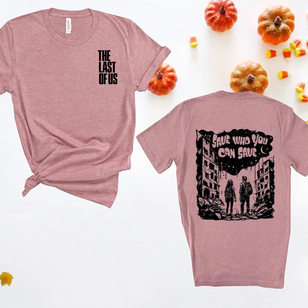 The Last of Us T Shirt Save Who You Can Save Joel and Ellie Groovy Illustrated Front Back Print Merch Pedro Pascal Gamer Gift