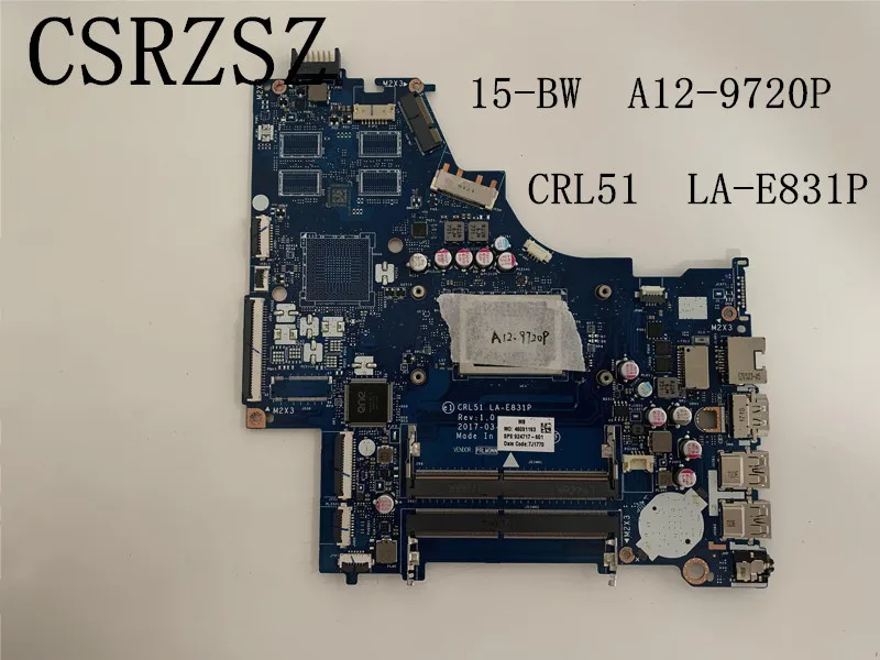 CRL51 LA-E831P Mainboard For HP Notebook  15-BW  Laptop motherboard  with A12-9720P 100% Fully tested