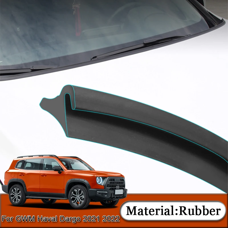 For GWM Haval Dargo 2021 2022 Car Rubber Seal Strip Windshied Spoiler Filler Protect Edge Weatherstrip Strips Auto Accessories