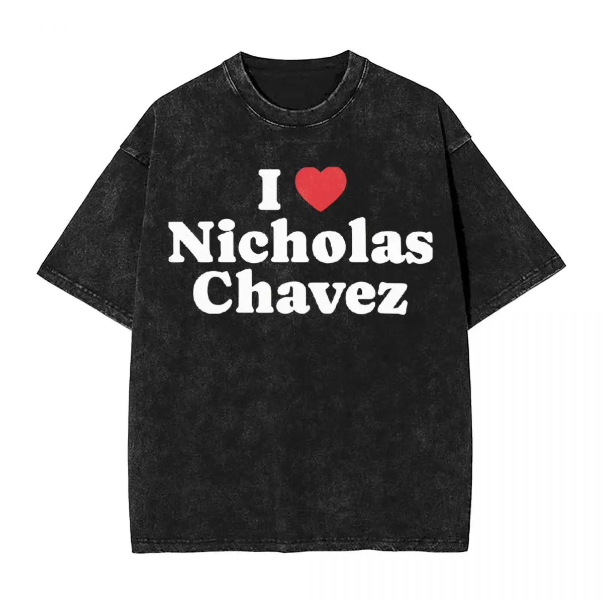 Washed T Shirt I Love Nicholas Chavez Hip Hop Retro T-Shirt Street Streetwear 100% Cotton Summer Tops Tops Tees Men Women