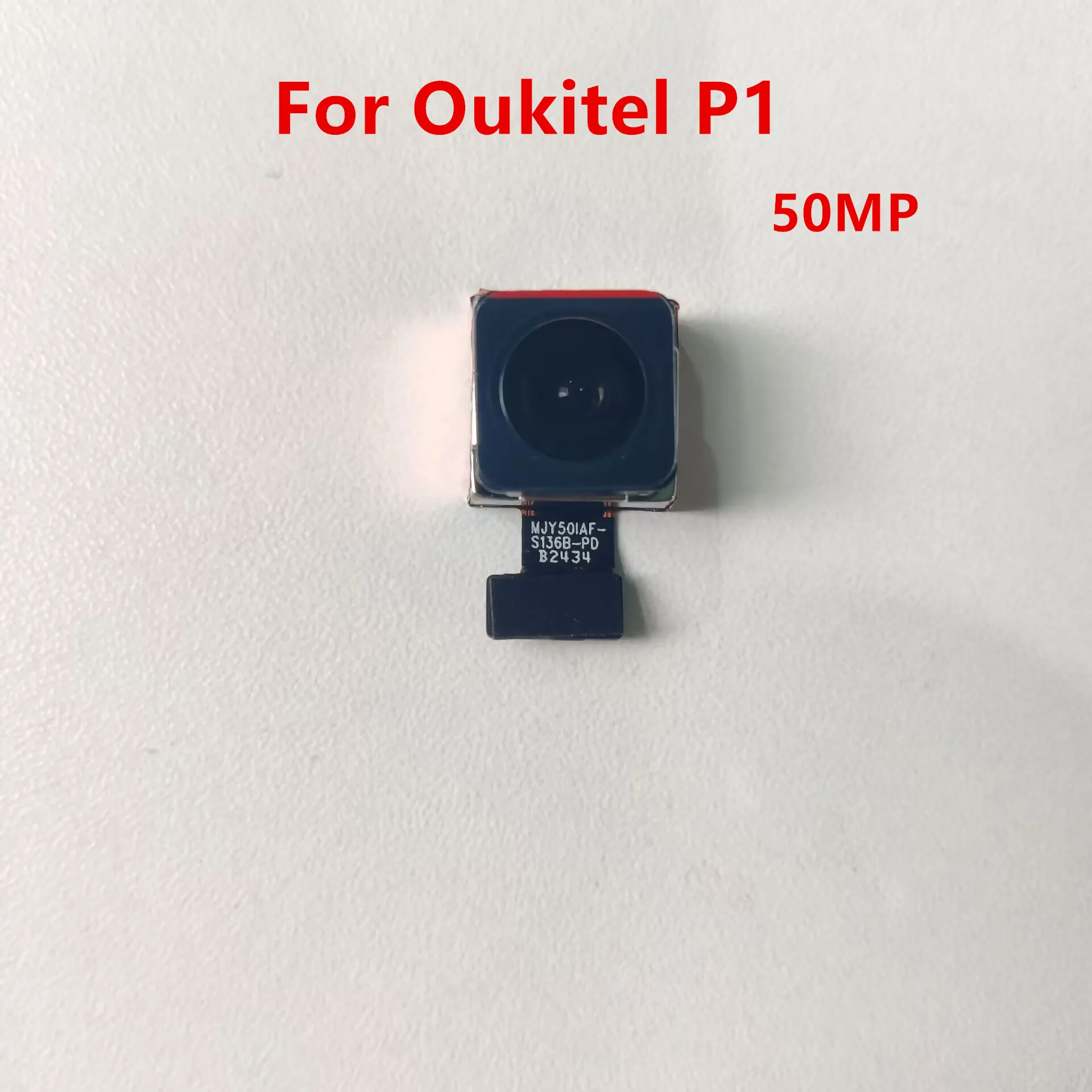 New Original For Oukitel P1 Pro Cell Phone 50MP Rear Back Main Camera Modules Replacement Parts Repair For Oukitel P1