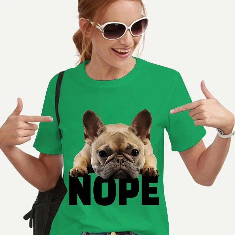 2023 New Women T-shirt Harajuku Shirt French Bulldog Nope Tops Tee Summer Female T Shirt Short Sleeve T Shirt for Women Clothing