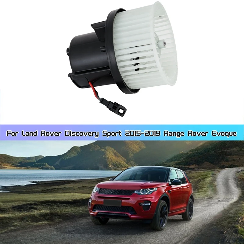 Heater Blower Fan Motor LR112269 LR066917 For Land Rover Discovery Sport 2015-2019 Range Rover Evoque Parts Accessories