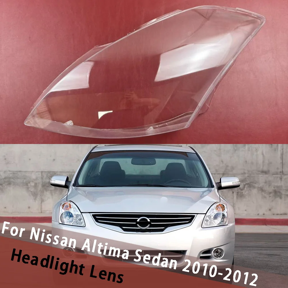 

Для Nissan Altima седан 2010 2011 2012, крышка фары, прозрачная линза, корпус лампы, маски из плексигласа, замена абажура