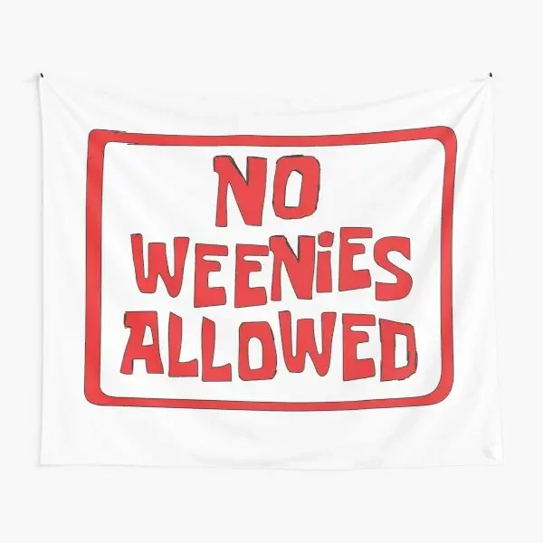 No Weenies Allowed  Tapestry Travel Hanging Mat Room Decor Decoration Home Colored Art Beautiful Blanket Printed Towel Wall