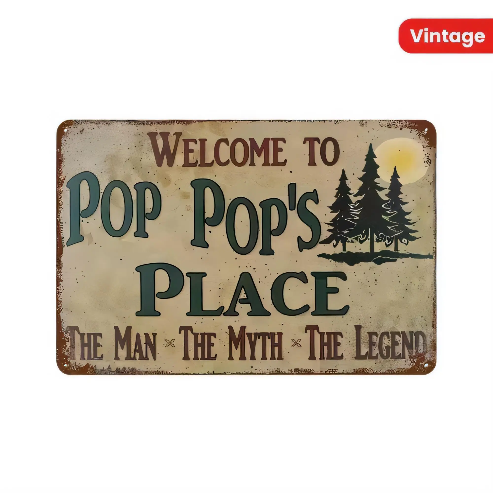 Vintage Tin Sign Welcome To Pop Pops Place Rustic Metal Wall Art The Man The Myth The Legend Cabin Lodge Decor Indoor Outdoor
