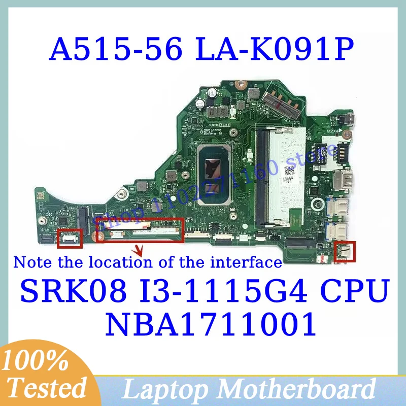 FH5AT LA-K091P для Acer A515-56 W/SRK08 I3-1115G 4 CPU 4GB Материнская плата NBA1711001 материнская плата для ноутбука 100% полностью протестирована