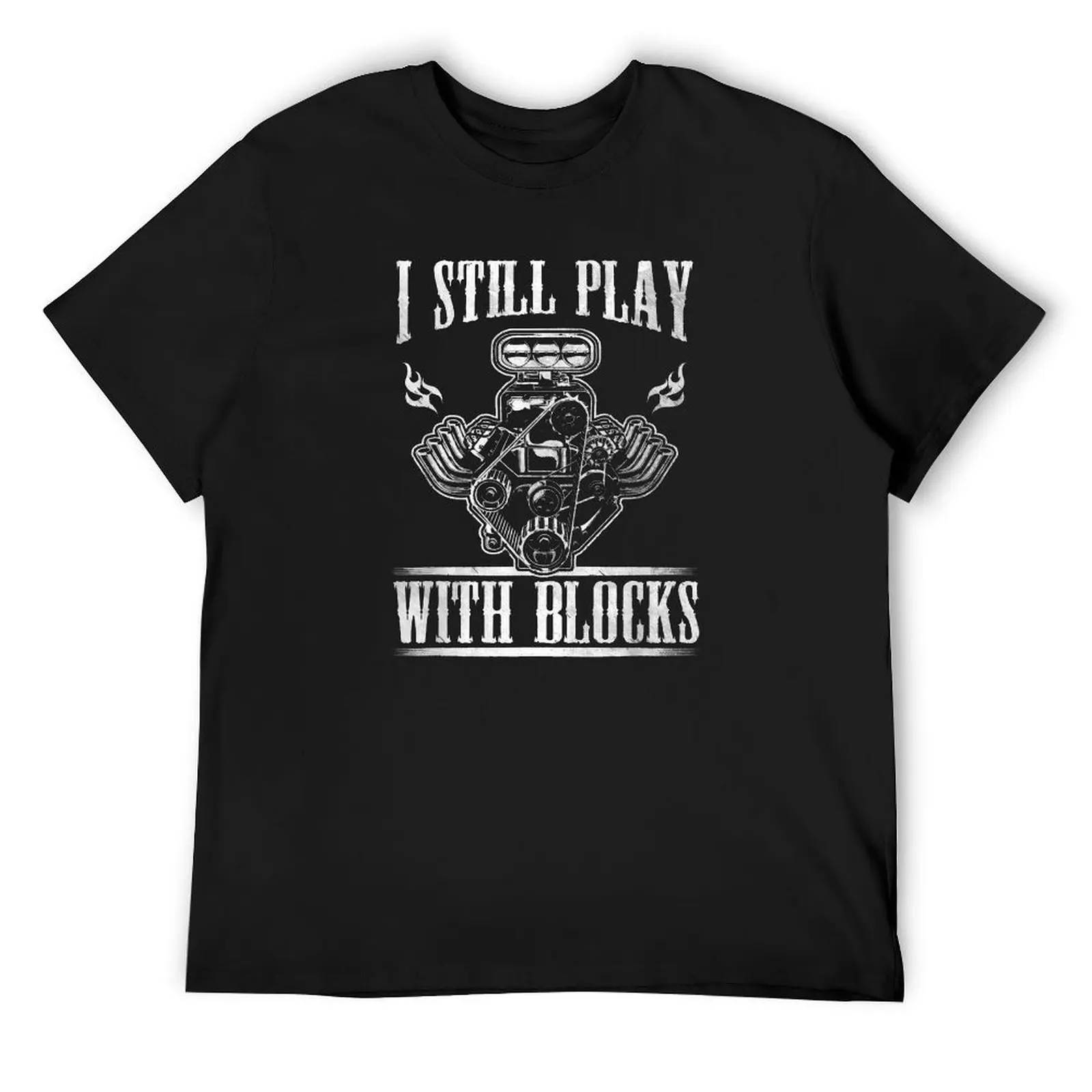 I Still Play With Blocks Shirt Car T Shirt T-Shirt graphics quick-drying Men's t-shirt