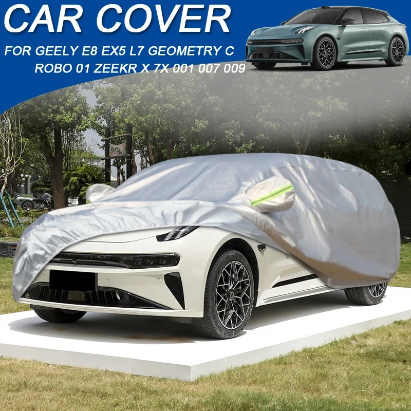 

210T Polyester Waterpoof For GEELY E8 EX5 GALAXY E8 E5 L7 GEOMETRY ROBO 01 MAX JIYUE 01 ZEEKR 001 007 GT 7X 009 MIX X Car Cover