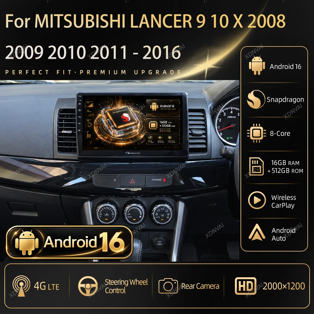 Android 16 Car Radio Multimedia For MITSUBISHI LANCER 9 10 X 2008 2009 2010 2011 - 2016 Video Player Navigation GPS 5G WIFI