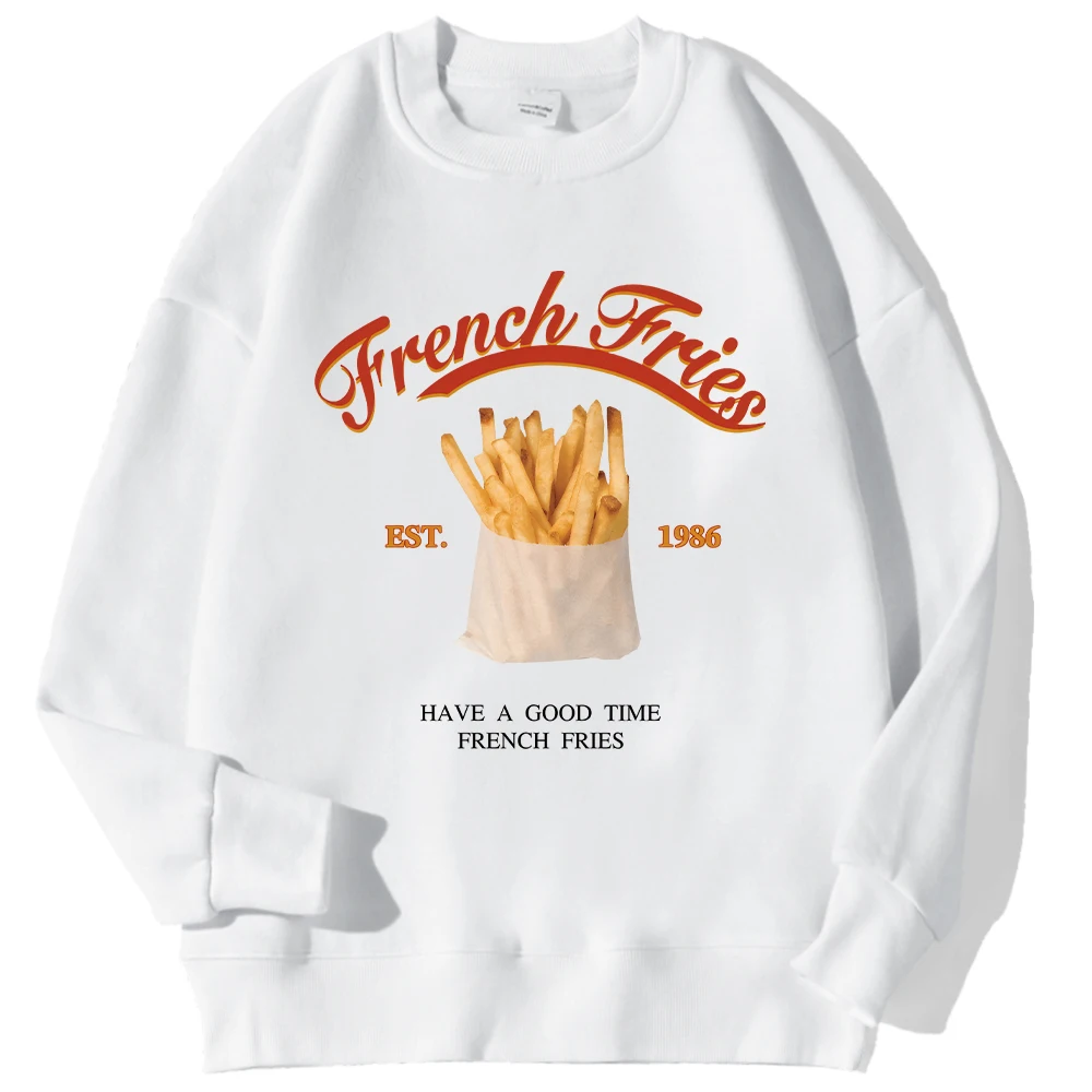 Fashion Women\'S Sweatshirt Have A Good Time French Fries Printing Pullover Crewneck Fleece Soft Breathable Hoodie Street Hoody