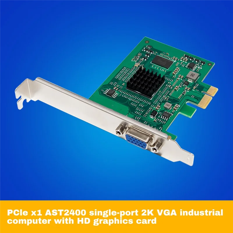 A13E-AST2400 ST425 Pcie X1 VGA Graphics Card For Win10/For Win 11 2K 1920 X1200 32Bpp@ 60Hz PCIE 32/64 Expansion Adapter