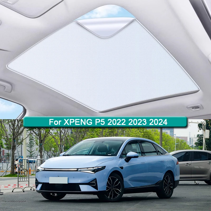 

Car Roof Sunshade For XPENG P5 2022 2023 2024 Electrostatic Adsorption Sunroof Sunshade Skylight Blind Shading Sticker Accessory