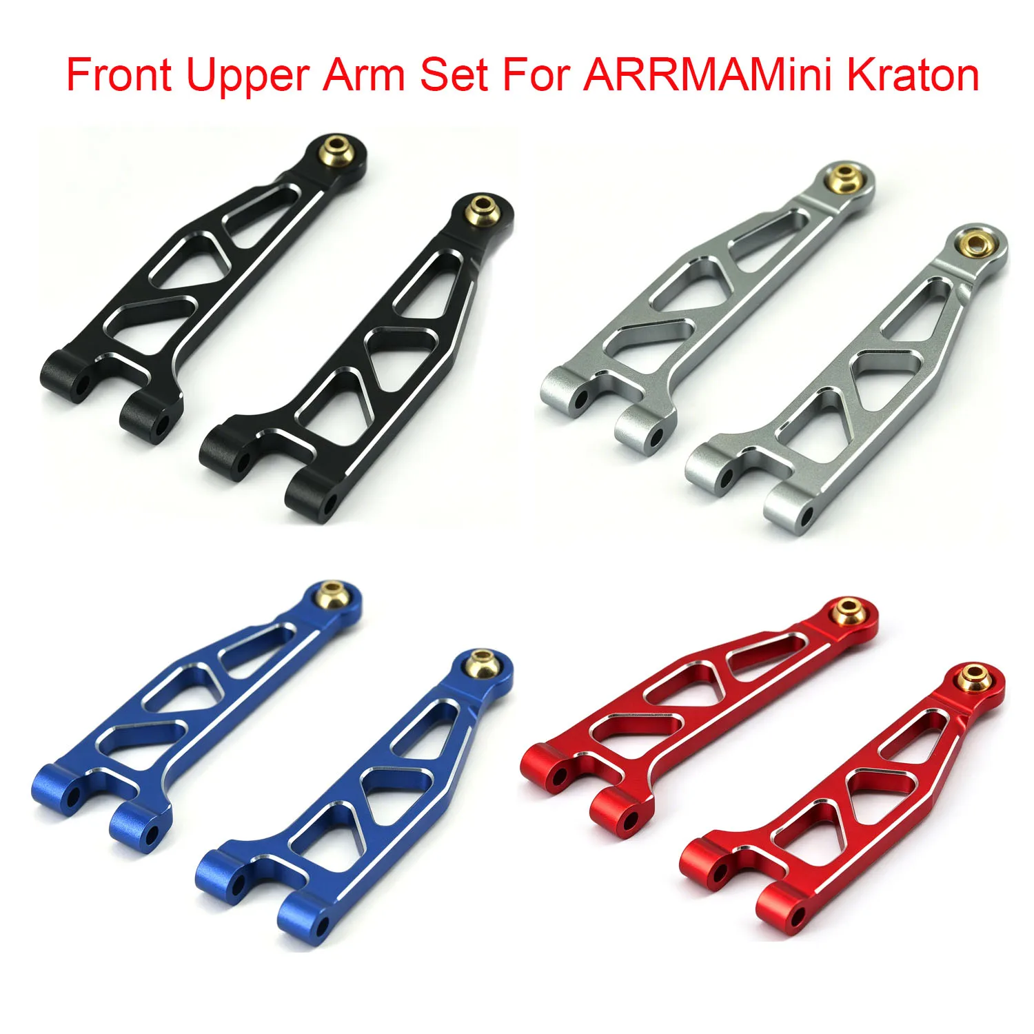 

Aluminum Front Upper Arm Set For ARRMA Mini Kraton 1/16 RC Car Upgrades Parts