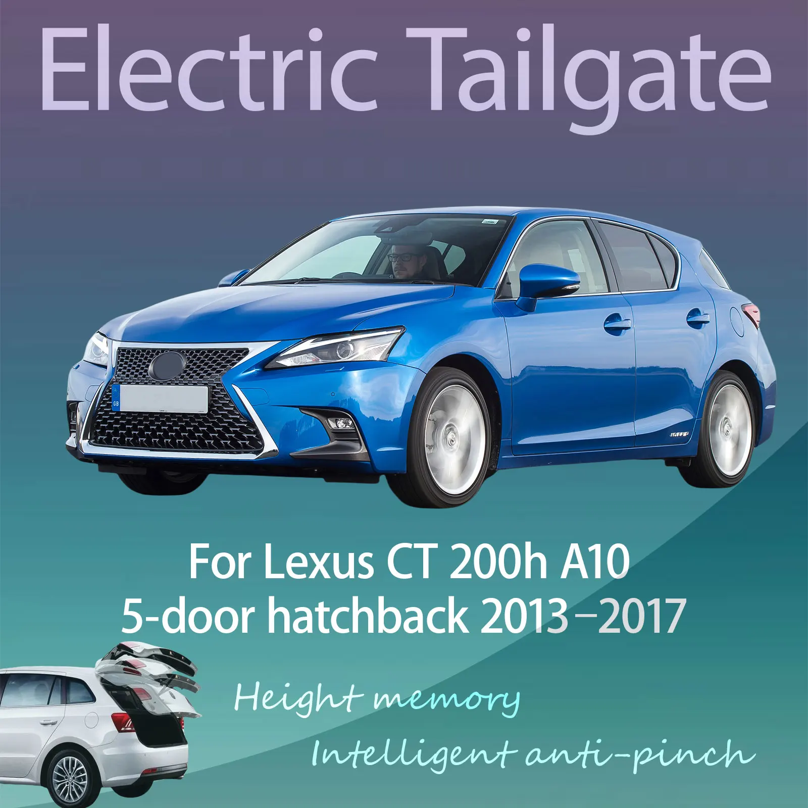 

Для Lexus CT 200h A10 5-дверный хэтчбек 2013-2017, автоматическое открытие, закрытие, функции защиты от защемления, электрический датчик задней двери багажника