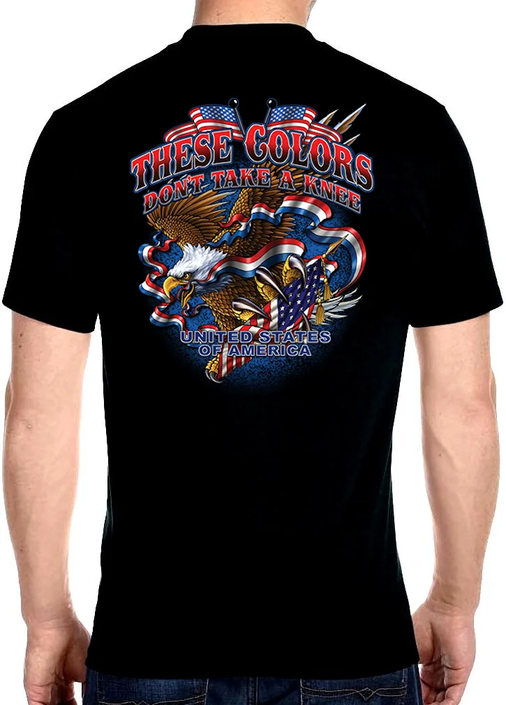 These Colors Don’t Take A Knee Eagle Military Biker Patriotic T-Shirt 100% Cotton O-Neck Short Sleeve Summer Casual Mens T-shirt