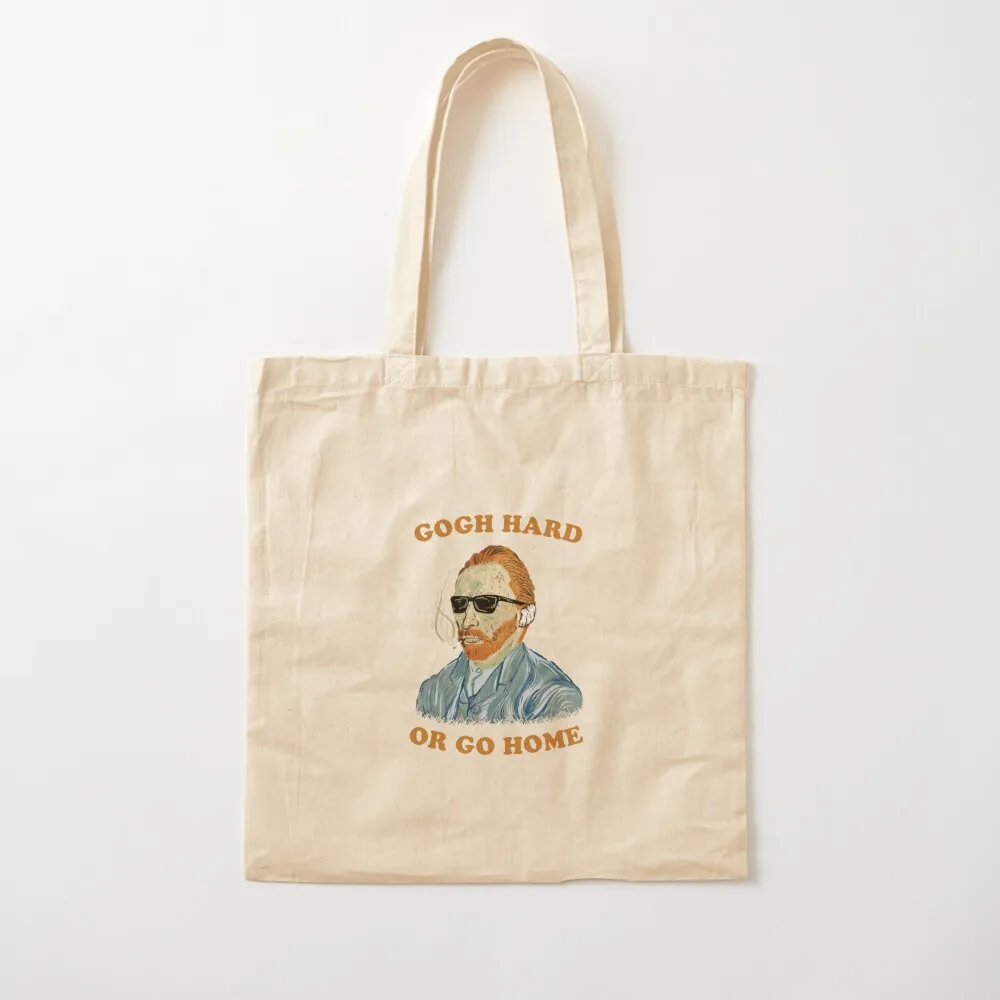 

Gogh Hard Or Go Home Tote Bag cute pouch bag free delivery bags