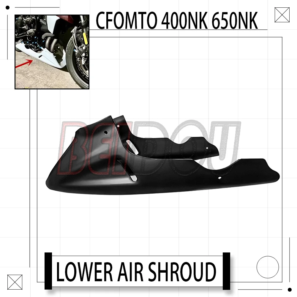 

For CFMOTO 400NK 650NK NK400 NK650 Motorcycle Modified Lower Deflector Lower Guard Plate
