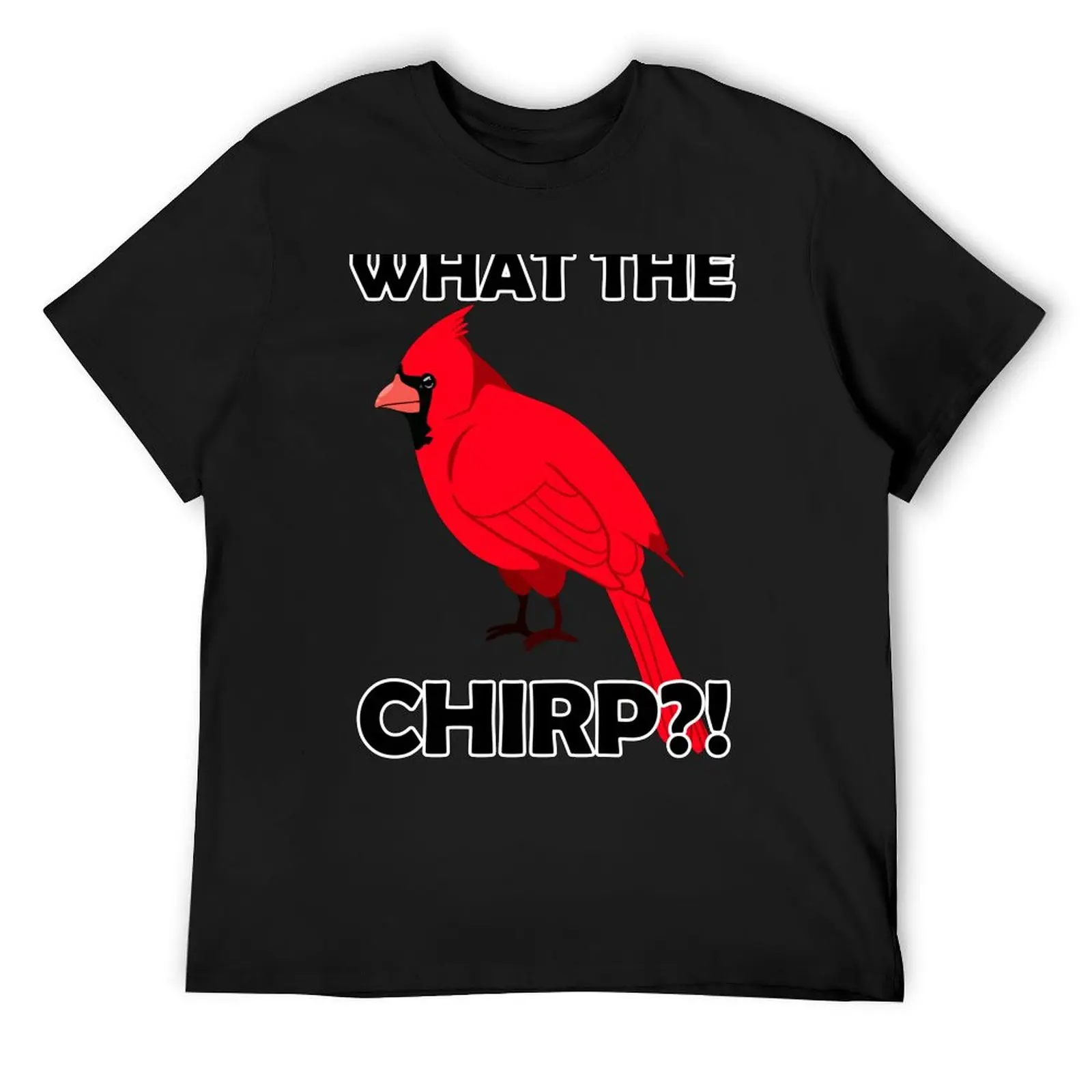 What the Chirp?! T-Shirt plus size clothes anime tshirt basketball graphic tees mens graphic t-shirts big and tall