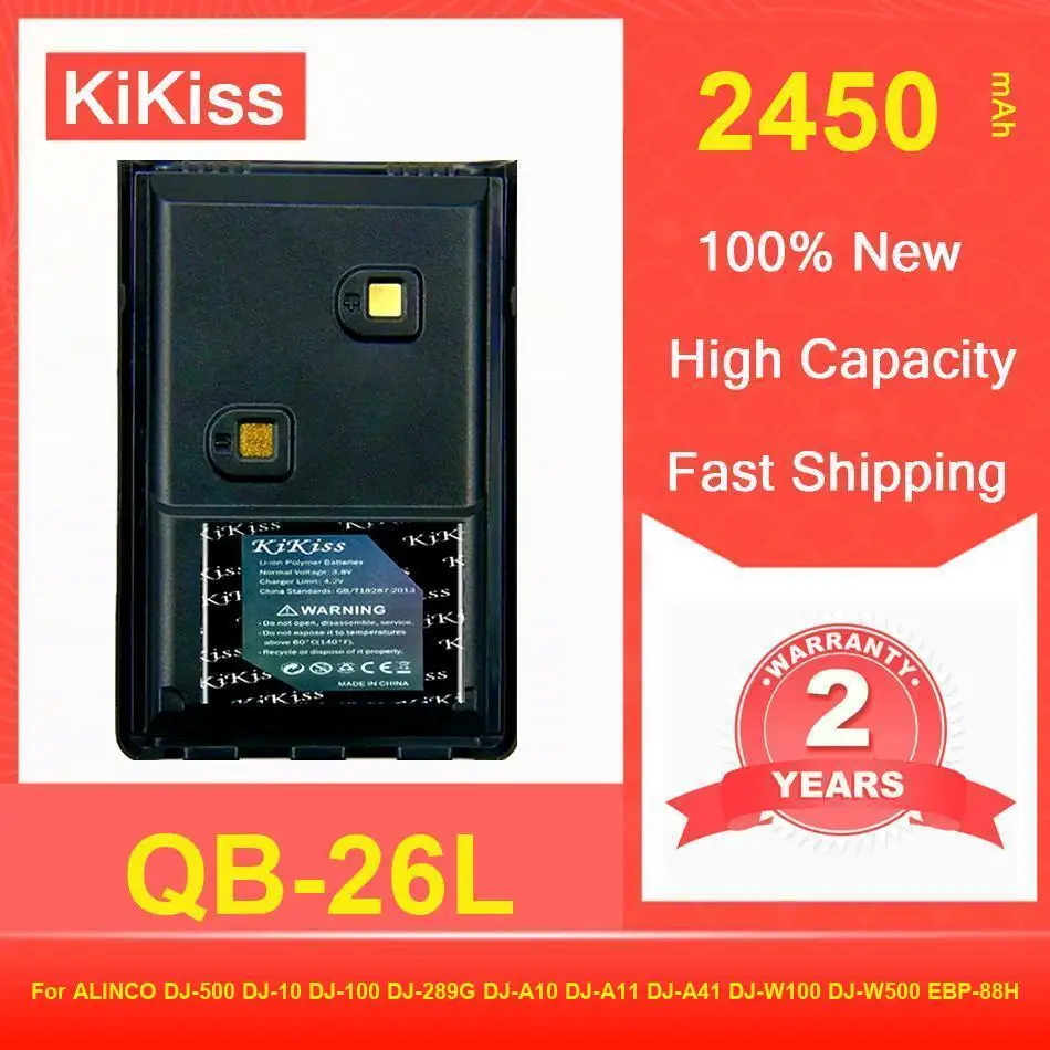 

Kikiss Battery 2450Mah QB-26L For ALINCO DJ-500 DJ-10 DJ-100 DJ-289G DJ-A10 DJ-A11 DJ-A41 DJ-W100 DJ-W500 EBP-88H