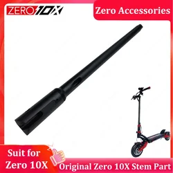 Original Zero 10X Stem Zero 10X Upgrade Stem Part Main Tube+ Folding Al Rod (2 in 1 ) for Zero 8X Zero10X Zero11X Scooter