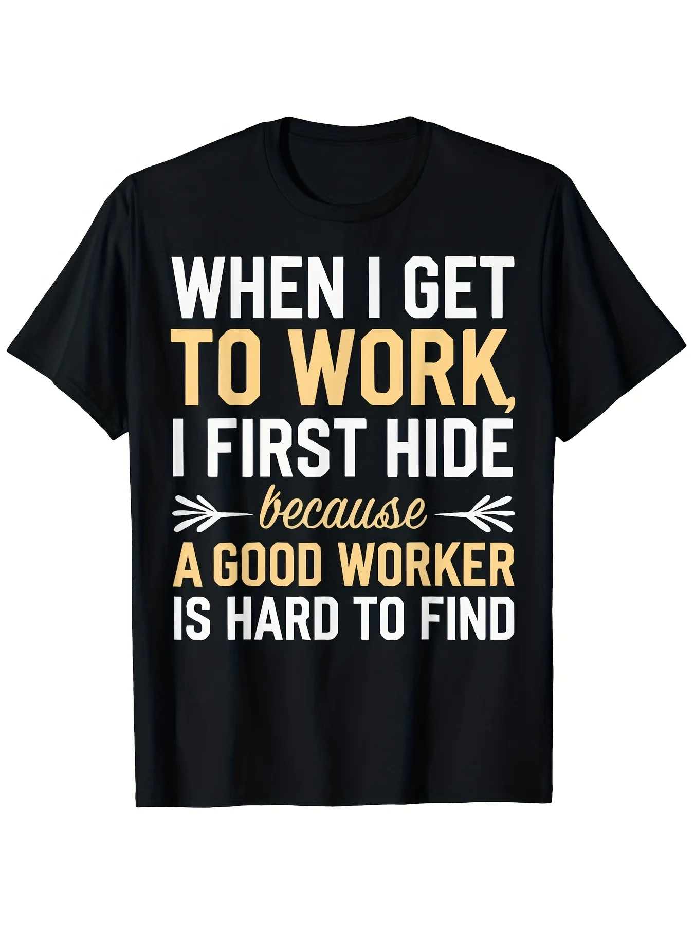 Camiseta divertida de oficina para hombre con el eslogan: "La primera cosa que hago cuando llego al trabajo es esconderme de mis compañeros de trabajo." Camiseta informal de manga corta con cuello redondo para compañeros de trabajo, hecha de tela cómoda, top moderno de estilo urbano, corte regular ligeramente elástico, camiseta negra de manga corta con cuello redondo para hombre, diseñada para uso informal en todas las estaciones, ofrece un look divertido y un ajuste cómodo.