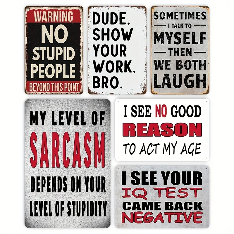 6pcs Of Humorous And Sarcastic Retro Metal Signs | Wall Art for Bars, Clubs, And Home Decoration, 20.32X30.48 cm, Multipurpose U