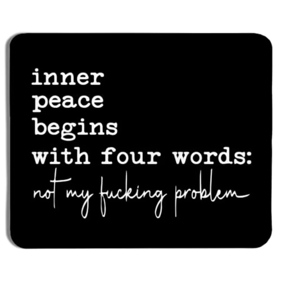 

Inner Peace Begins with Four Words Funny Mouse Pad for Wireless Mouse Computers Laptop Desk Accessories, Funny Office Supplies