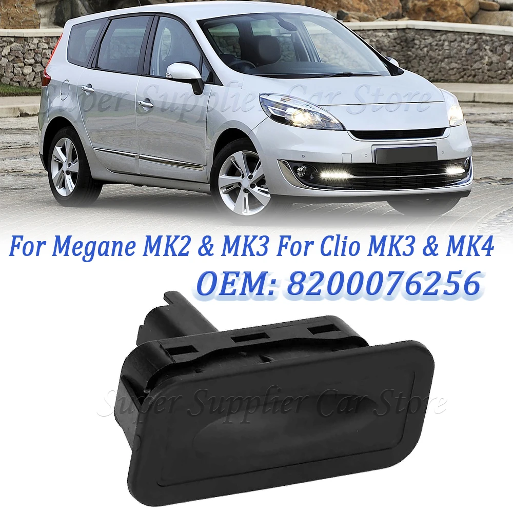 Boot Tailgate Trunk Opener Release Switch For Megane MK2 & MK3 For Clio MK3 & MK4 For Captur For Scenic MK2 & MK3 8200076256