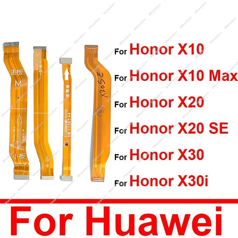 LCD Main Board Motherboard Flex Cable For Huawei Honor X10 X10 Max X20 X20Se X30 X30i Mainboard Flex Ribbon Parts