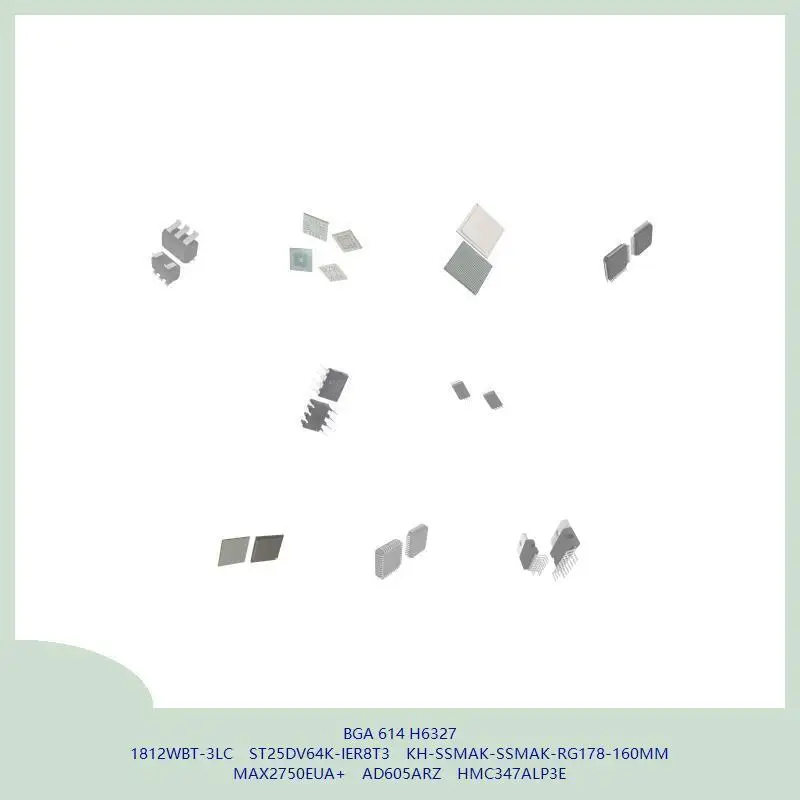 bga-614-h6327-1812wbt-3lc-st25dv64k-ier8t3-kh-ssmak-ssmak-rg178-160mm-max2750eua-ad605arz-hmc347alp3e
