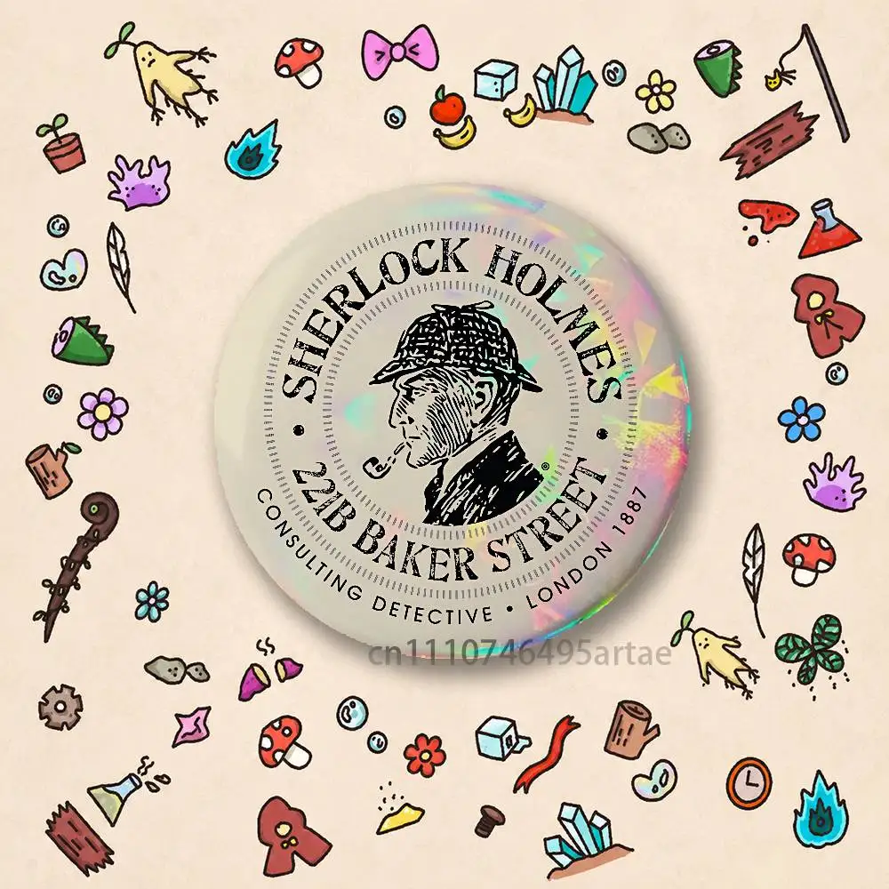 Literary Sherlock Holmes Badges 25 32 44 58 75 mm Round Cosplay Pin Fans Collect Friends Gifts Brooch Souvenir Custom