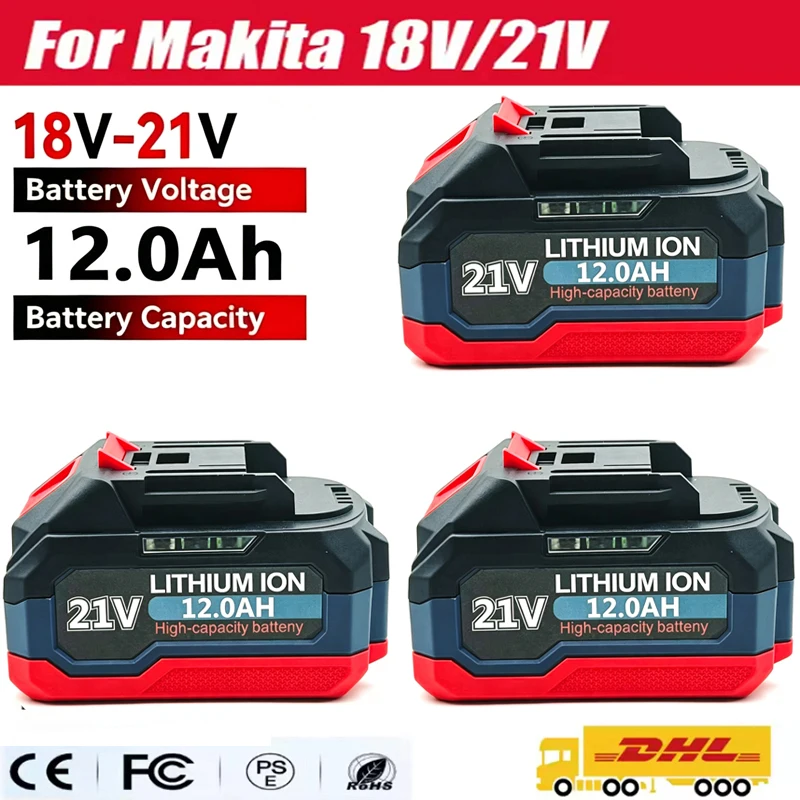 18V/21V 12.0Ah Rechargeable Lithium Battery For Makita 18v Power Tools Cordless Wrench Saw Drill Grinder Screwdriver -