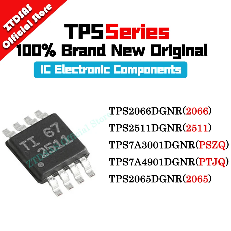 5PCS TPS2065DGNR TPS2066DGNR TPS2511DGNR TPS7A3001DGNR TPS7A4901DGNR 2065 2066 2511 PSZQ PTJQ IC MCU MSOP8