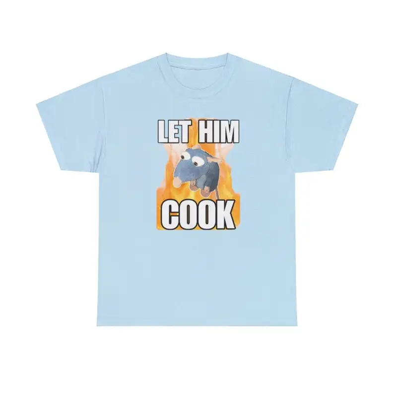 Let Him Cook Funny Rat T Shirt Unisex