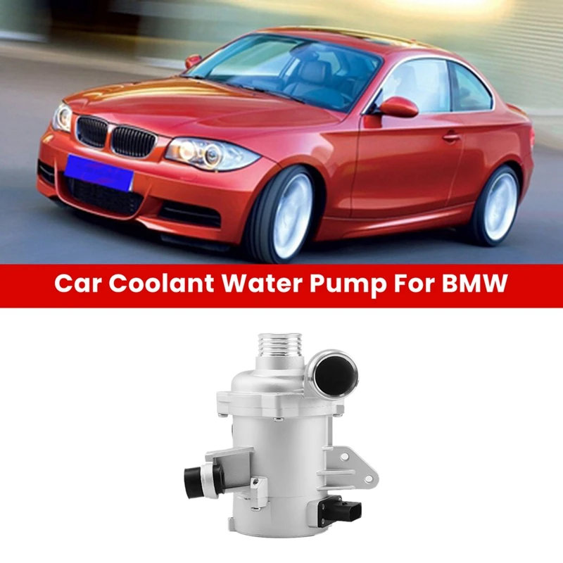 

Car Coolant Water Pump For BMW E81 E87 E88 E82 E90 E91 E92 E93 E60 E61 11517586929