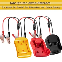 Igniter Jump Starters Car and motorcycle emergency power supply For Makita For DeWalt For Milwaukee 18V Lithium Battery