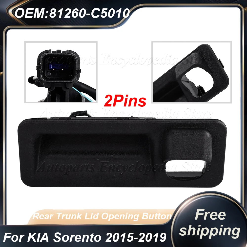 

81260C5010 Кнопка открытия задней крышки багажника для KIA Sorento 2015-2019 81260-C5010 Переключатель задней двери Переключатель багажника