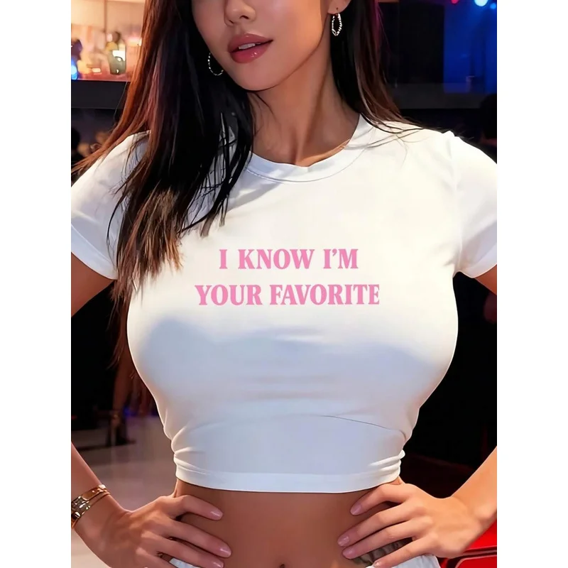 Y2K Women Crop T-shirt I KNOW I'M YOUR FAVORITE Slogan Graphic Short Sleeve Casual Top